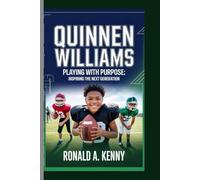 QUINNEN WILLIAMS: Playing with Purpose: Inspiring the Next Generation