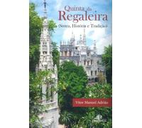 Quinta Da Regaleira Sintra Historia E Tradicao