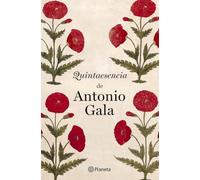 Quintaesencia de Antonio Gala (Autores Españoles e Iberoamericanos)