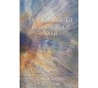 Quintaesencia: El hombre de los ojos de mar
