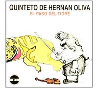 Quinteto de Hernan Oliva - El paso del tigre
