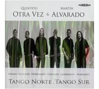 Quinteto Otra Vez – Tango Norte, Tango Sur