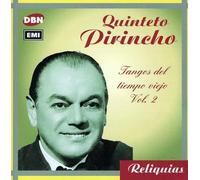 QUINTETO PIRINCHO - TANGOS DEL TIEMPO VIEJO VOL. 2