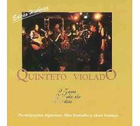 Quinteto Violado - 25 Anos Nao Sao 25 Dias