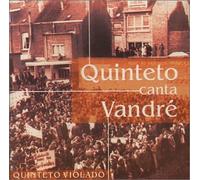 Quinteto Violado - Quinteto Canta Vandre