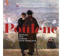 Quintette Moragues - Poulenc - Sextuor, Trio, Abade, Suite Francaise