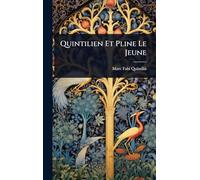 Quintilien Et Pline Le Jeune