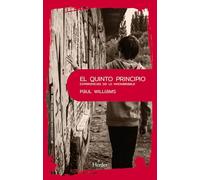 Quinto principio, El. Experiencias de lo innombrable (Psicopatología y Psicoterapia de las Psicosis)