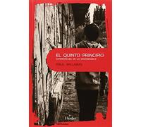 Quinto principio, El. Experiencias de lo innombrable (Psicopatología y Psicoterapia de las Psicosis)