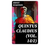 Quintus Claudius (vol. 1&2) (ebook)