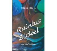 Quintus Zickel Und Die Trollfrau (ebook)