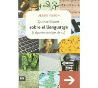 Quinze Lliçons Sobre El Llenguatge (I Algunes Sortides De To) (CATALAN)