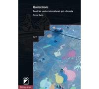 Quinzemons: Recull de contes interculturals per a l'escola: 127 (Temes transversals)