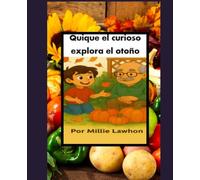 Quique el curioso explora el otoño (The Torres Family/La familia Torres)