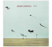 QUIQUE GONZÁLEZ - 1973 (Lp+Cd) [Vinilo]