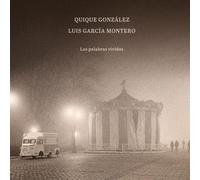 Quique Gonzalez - Las Palabras Vividas (Reedicion) Lp [Vinilo]