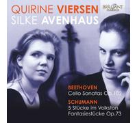 BEETHOVEN: Cello Sonatas Op.102, SCHUMANN: Fantasiestücke Op.73 and Fünf Stücke im Volkston Op.102 Quirine Viersen, Silke Ave