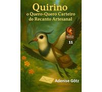 Quirino O Quero-Quero Carteiro do Recanto Artesanal