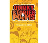 Quirky Stories & Poems: Backwards, Forward & Upside Down