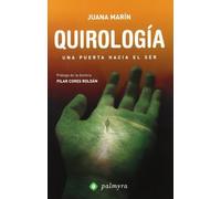 Quirología : una puerta hacia el ser