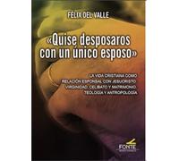 "Quise desposaros con un único esposo" (Espiritu Norte)