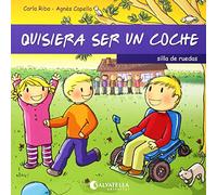 Quisiera ser un coche: ¿Quieres conocerme? 8 - silla de ruedas