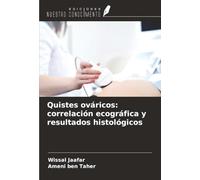 Quistes ováricos: correlación ecográfica y resultados histológicos