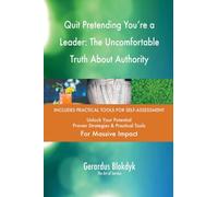 Quit Pretending You're a Leader: The Uncomfortable Truth About Authority