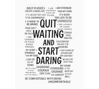 Quit waiting and Start Daring, Choosing Courage over Comfort: A Lined Notebook for Choosing to SHOW UP regaurdless of FEAR