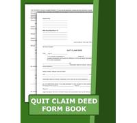 Quitclaim Deed Form Book: Legal Forms for Hassle-Free Property Transfers - State-Compliant & Notary-Ready.