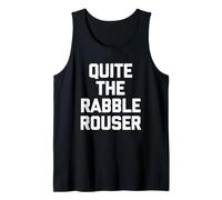 Quite The Rabble-Rouser - Novedad sarcástica Divertida Camiseta sin Mangas