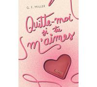 Quitte-moi si tu m’aimes: Gloss