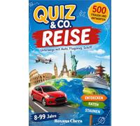 Quiz & Co. Reise - Das große Wissensspiel für unterwegs: 500 spannende Fragen & Antworten rund um Reisen, Transport und die Welt - Perfekt für Auto, ... | Für Kinder und Erwachsene (8-99 Jahre)