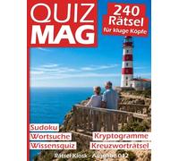 Quiz MAG Ausgabe 012 - 240 Rätsel für kluge Köpfe: XXL-Gedächtnistraining: 240 knifflige Herausforderungen und faszinierende Fakten gegen die Hektik des Alltags.
