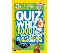 Quiz Whiz 3: 1,000 Super Fun Mind-bending Totally Awesome Trivia Questions (Quiz Whiz ) [Idioma Inglés]