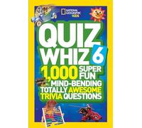 Quiz Whiz 6: 1,000 Super Fun Mind-Bending Totally Awesome Trivia Questions (Quiz Whiz ) [Idioma Inglés]