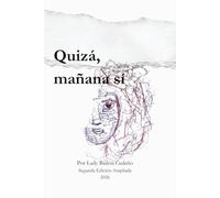 Quizá, mañana sí