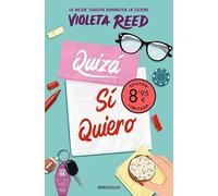 Quizá sí quiero (edición limitada · Verano) (Quererte 2) (Campaña Ahora por menos)