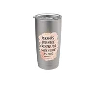 Quizás Fuiste Creado Para Tal Tiempo Verso de Ester Vaso térmico de acero inoxidable de doble pared