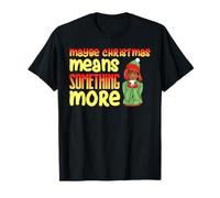 Quizás Navidad Significa Algo Más Melanina Mujeres Chica Diversión Camiseta