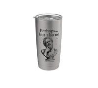 Quizás Pero También No Overthinketh Filosofía Humor Cita Vaso térmico de acero inoxidable de doble pared