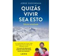 Quizás Vivir Sea Esto (edición Actualizada)