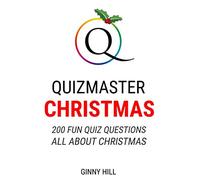 Quizmaster: Christmas: 200 Fun Quiz Questions All About Christmas