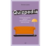 Quizpedia: El juego de preguntas definitivo para descubrir cuánto sabes de Friends (Martínez Roca)