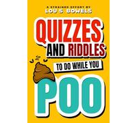 Quizzes and Riddles to Do while you Poo: The Funny Bathroom Book | A Fun Choice for White Elephant Gifts for Adults and Secret Santa