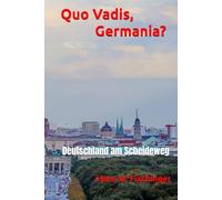 Quo Vadis Germania