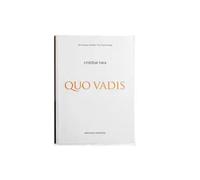 Quo Vadis. Los ensayos banales 4 | Cristóbal Hara