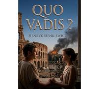 Quo vadis: Un amour impossible dans la ro