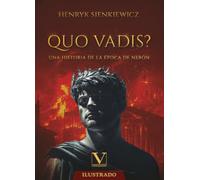 Quo vadis: Una historia de la época de Nerón: Una historia en la época de Nerón: 1 (Narrativa)