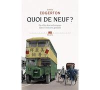 Quoi de neuf ?: Du rôle des techniques dans l’histoire globale (L'Univers historique)